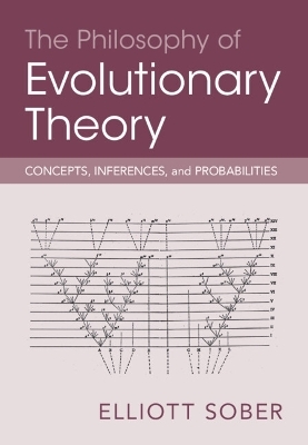 The Philosophy of Evolutionary Theory - Elliott Sober