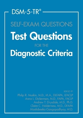 DSM-5-TR® Self-Exam Questions - Maalobeeka Gangopadhyay