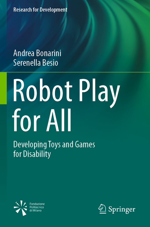 Robot Play for All - Andrea Bonarini, Serenella Besio