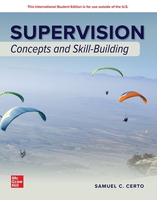 Supervision: Concepts and Skill-Building: 2024 Release ISE - Samuel Certo