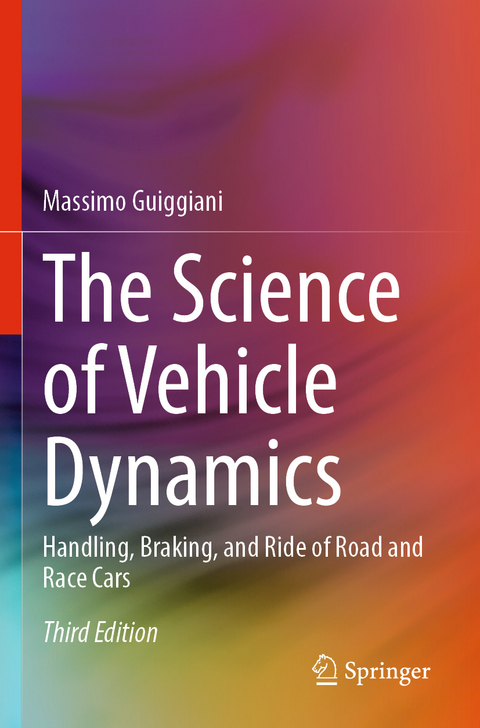 The Science of Vehicle Dynamics - Massimo Guiggiani