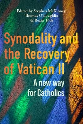 Synodality and the Recovery of Vatican II - 