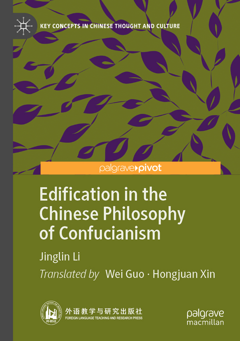 Edification in the Chinese Philosophy of Confucianism - Jinglin Li