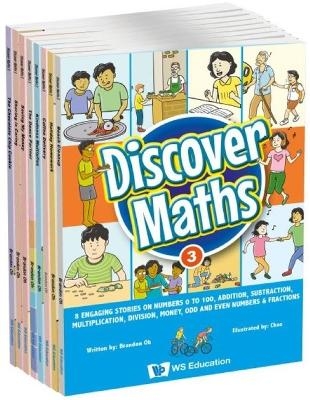 Discover Maths 3: 8 Engaging Stories On Numbers 0 To 100, Addition, Subtraction, Multiplication, Division, Money, Odd And Even Numbers & Fractions - Brandon Oh
