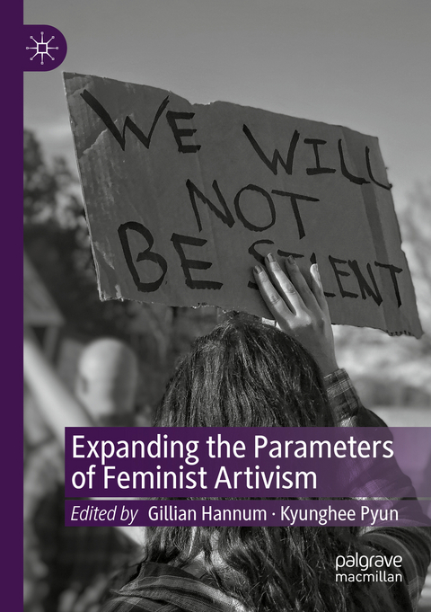 Expanding the Parameters of Feminist Artivism - 