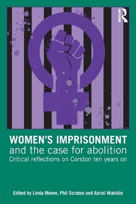 Women’s Imprisonment and the Case for Abolition - 