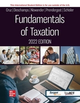 Fundamentals of Taxation 2022 Edition ISE - Cruz, Ana; Deschamps, Michael; Niswander, Frederick; Prendergast, Debra; Schisler, Dan