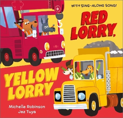 Red Lorry, Yellow Lorry - Michelle Robinson