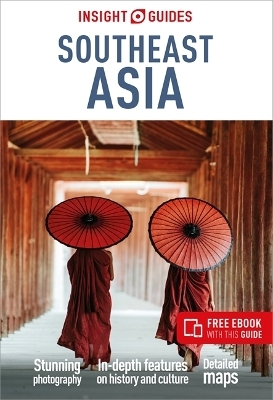 Insight Guides Southeast Asia: Travel Guide with Free eBook -  Insight Guides