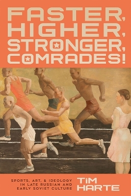Faster, Higher, Stronger, Comrades! - Tim Harte