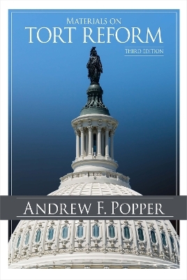 Materials on Tort Reform - Andrew F. Popper