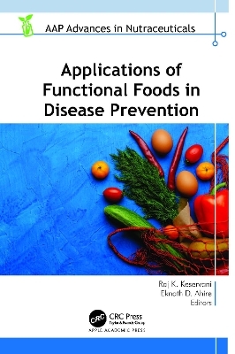 Applications of Functional Foods in Disease Prevention - 