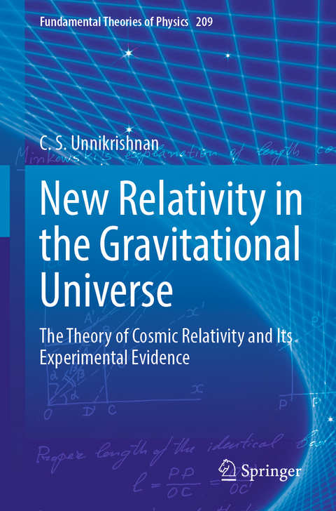 New Relativity in the Gravitational Universe - C. S. Unnikrishnan