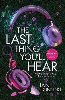 The Last Thing You'll Hear - Jan Dunning