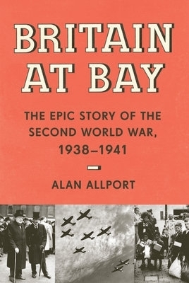 Britain at Bay - Alan Allport