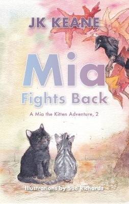 Mia Fights Back - J K Keane