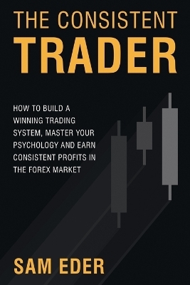 The Consistent Trader - Sam Eder