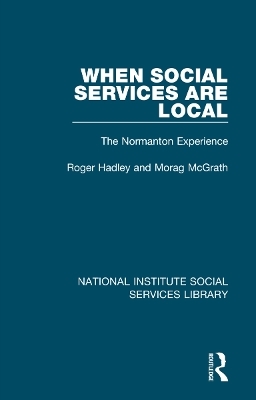 When Social Services are Local - Roger Hadley, Morag McGrath
