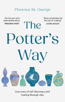 The Potter's Way - Florence St. George