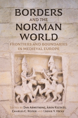 Borders and the Norman World - 