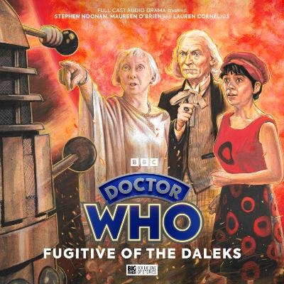 Doctor Who: The First Doctor Adventures: Fugitive of the Daleks - Jonathan Morris