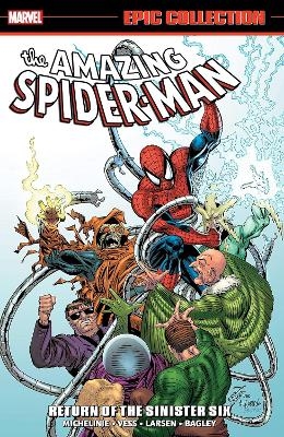Amazing Spider-Man Epic Collection: Return of The Sinister Six (New Printing) - David Michelinie