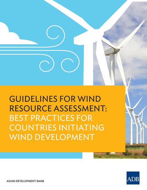 Guidelines for Wind Resource Assessment -  Asian Development Bank