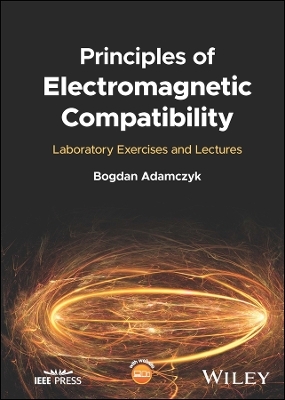 Principles of Electromagnetic Compatibility - Bogdan Adamczyk