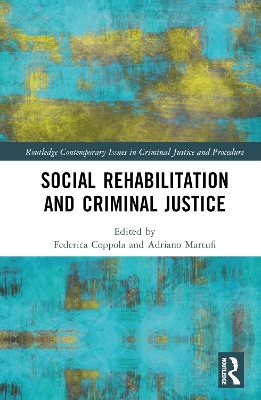 Social Rehabilitation and Criminal Justice - 