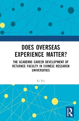 Does Overseas Experience Matter? - Li Yu