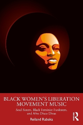 Black Women's Liberation Movement Music - Reiland Rabaka