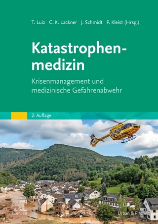 Katastrophenmedizin - Thomas Luiz; Christian K. Lackner; Per Kleist; Jörg Schmidt