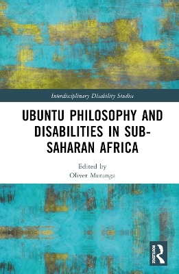 Ubuntu Philosophy and Disabilities in Sub-Saharan Africa - 