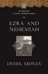 Ezra and Nehemiah - Kidner, Derek