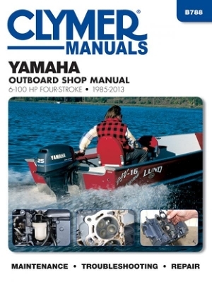 Yamaha 6-100 Hp Clymer Outboard Motor Repair Manual -  Haynes Publishing