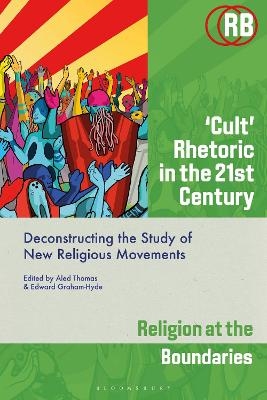 ‘Cult’ Rhetoric in the 21st Century - 