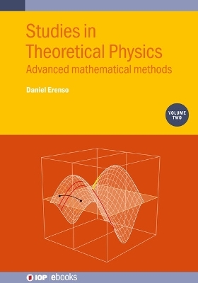 Studies in Theoretical Physics, Volume 2 - Daniel Erenso