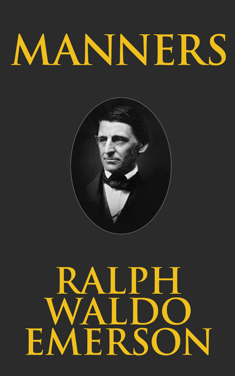 Manners - Ralph Waldo Emerson