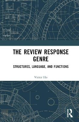 The Review Response Genre - victor ho