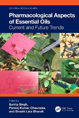 Pharmacological Aspects of Essential Oils - 