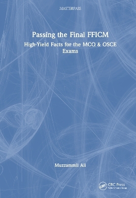 Passing the Final FFICM - Muzzammil Ali