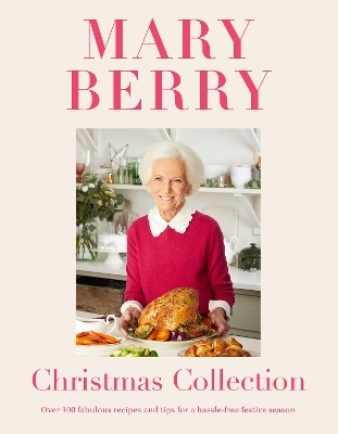 Mary Berry's Christmas Collection - Mary Berry