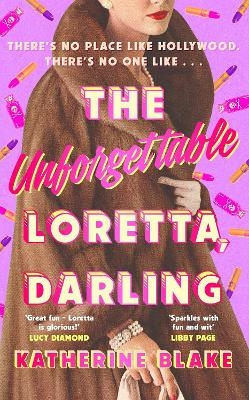 The Unforgettable Loretta, Darling - Katherine Blake