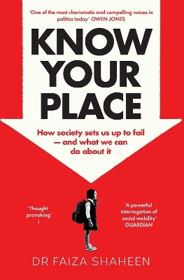 Know Your Place - Faiza Shaheen