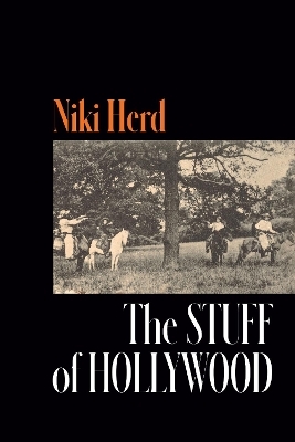 The Stuff of Hollywood - Niki Herd