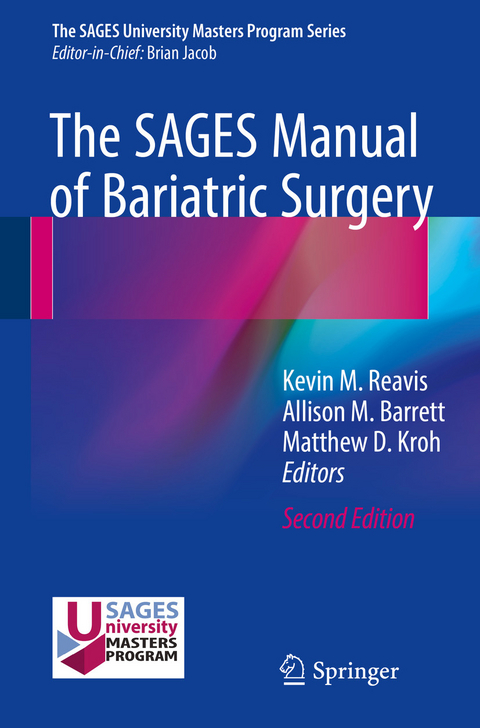 The SAGES Manual of Bariatric Surgery - 