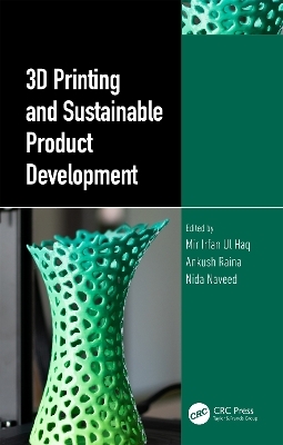 3D Printing and Sustainable Product Development - 