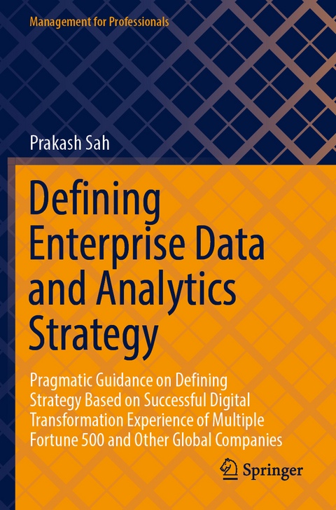 Defining Enterprise Data and Analytics Strategy - Prakash Sah