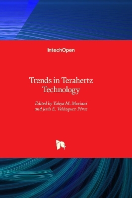 Trends in Terahertz Technology - 