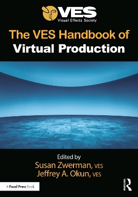 The VES Handbook of Virtual Production - 